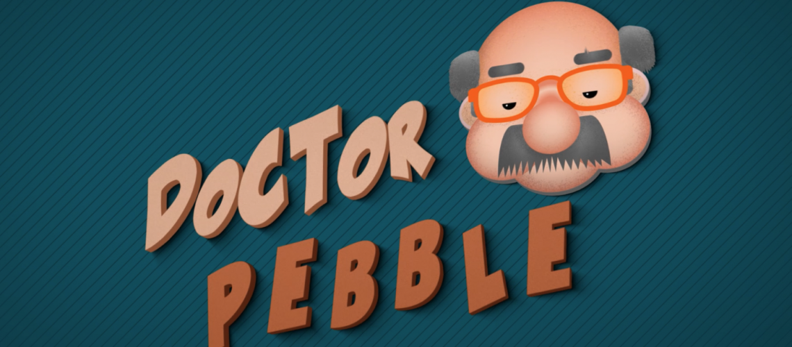 Dr. Pebble